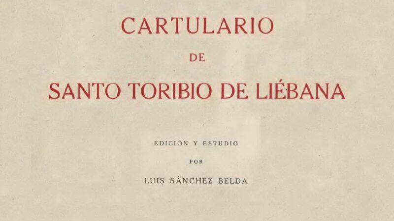 El Cartulario de Santo Toribio de Liébana por fin digitalizado